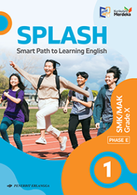 (SPLASH) SMART PATH TO LEARNING ENGLISH untuk Kelas X