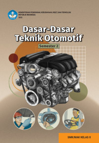 DASAR-DASAR OTOMOTIF UNTUK Kelas X