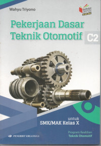 PEKERJAAN DASAR TEKNIK OTOMOTIF  UNTUK Kelas X