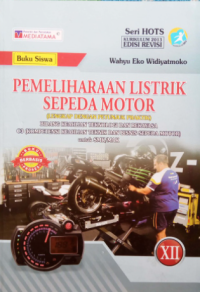 PEMELIHARAAN LISTRIK SEPEDA MOTOR UNTUK Kelas XII