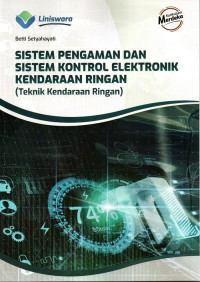 SISTEM PENGAMAN DAN SISTEM KONTROL ELEKTRONIK KENDARAAN RINGAN